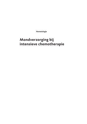 Mondverzorging bij intensieve chemotherapie - Hematologie ...