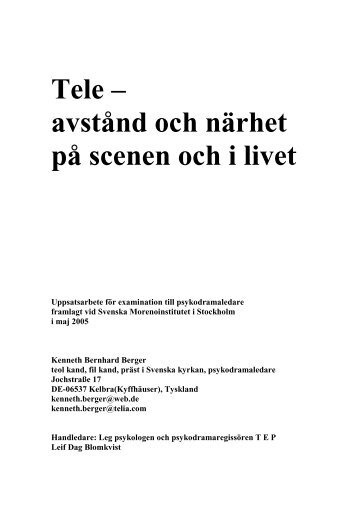 Tele – avstånd och närhet på scenen och i livet - Internet Reflexion