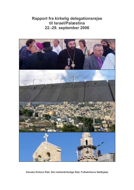 Rapport fra delegationsbesøg til Israel og Palæstina