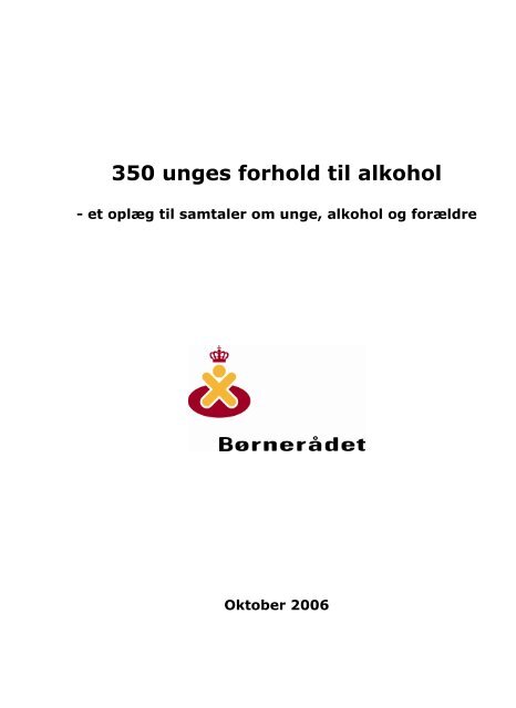 350 unges forhold til alkohol - Børnerådet