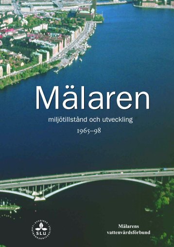 miljötillstånd och utveckling - Mälarens vattenvårdsförbund