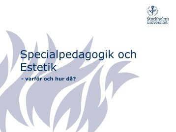 Specialpedagogik och Estetik - Specialpedagogiska institutionen