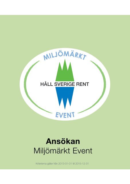 Ansökan Miljömärkt Event - Håll Sverige Rent