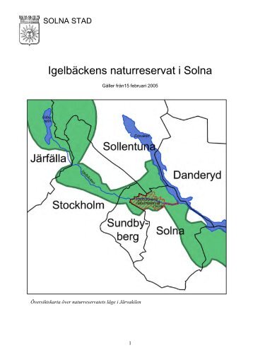 Igelbäckens naturreservat i Solna, Beskrivning ... - Solna stad