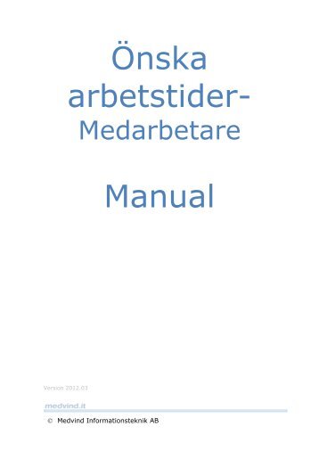 Önska arbetstider- Manual