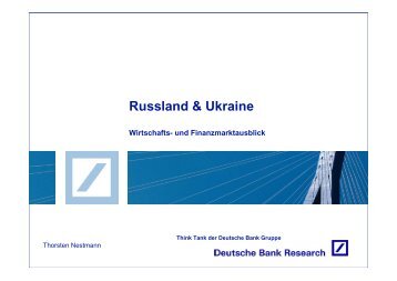 Präsentation: Russland & Ukraine - Deutsche Bank Research