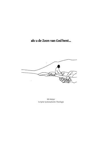 als u de Zoon van God bent