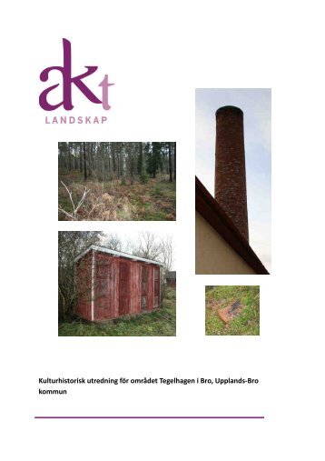 Kulturhistorisk utredning, Akt Landskap, 2008 - Upplands-Bro