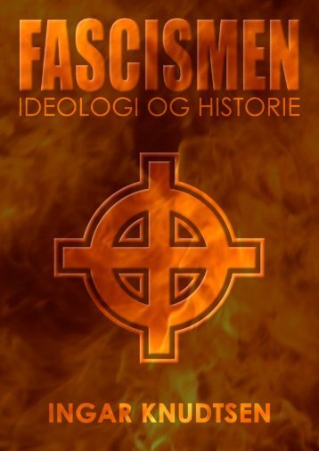 Fascismen - Ideologi og historie / Av Ingar Knudtsen