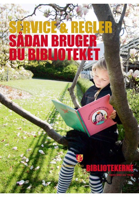 service & regler sådan bruger du biblioteket - Guldborgsund ...