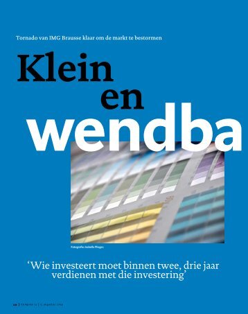 'Wie investeert moet binnen twee, drie jaar verdienen met die ...