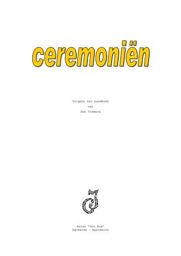 "Don Rua" Ugchelen - Apeldoorn - Ceremoniën