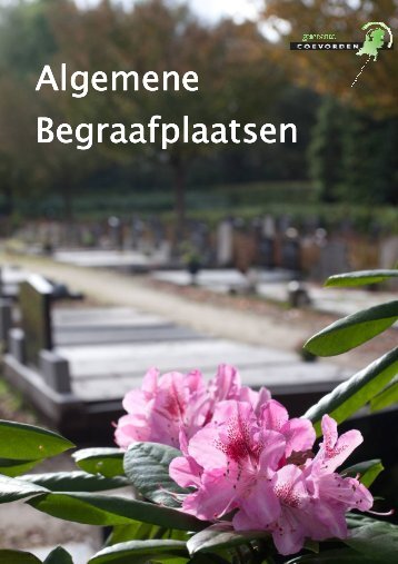Brochure Algemene Begraafplaatsen - Gemeente Coevorden