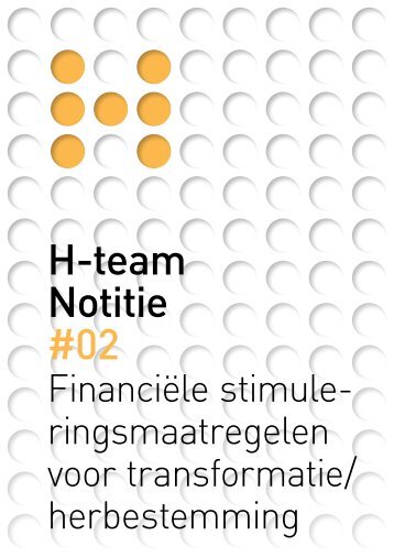 H-team Notitie #02 - Nationaal Programma Herbestemming