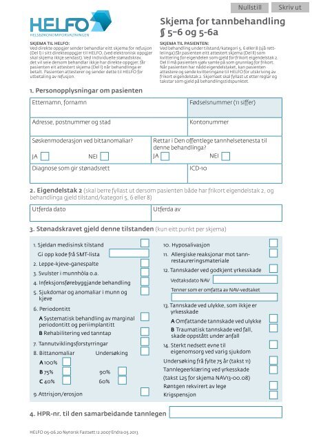 Skjema for tannbehandling § 5−6 og 5-6a - Helfo