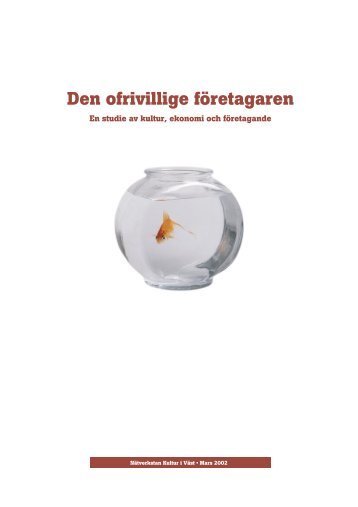 Den ofrivillige företagaren - Framtidens kultur