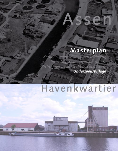 Masterplan Havenkwartier onderdeel Onderzoeksbijlage - FlorijnAs