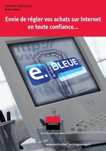 Mode d'emploi du service e-Carte Bleue - Société Générale