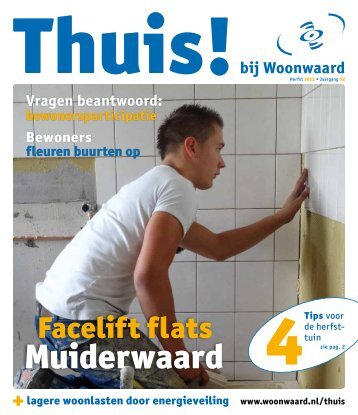 Klik hier voor het herfstnummer THUIS! - Stichting Woonwaard ...