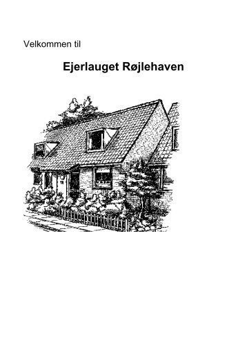 Ejerlauget Røjlehavens Velkomstmappe - roejlehaven.dk