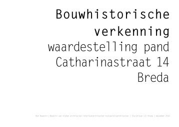 Bouwhistorische verkenning waardestelling pand Catharinastraat ...