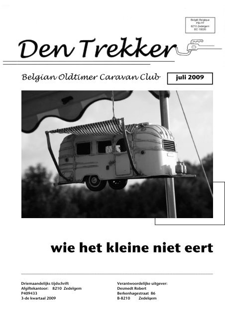 Den Trekker - juli 2009 - Belgian Oldtimer Caravan Club