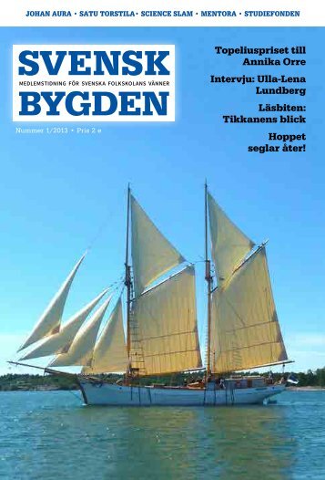 Svenskbygden 1-2013 - Svenska folkskolans vänner