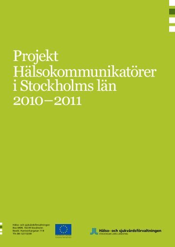 Projekt Hälsokommunikatörer i Stockholms län ... - Folkhälsoguiden