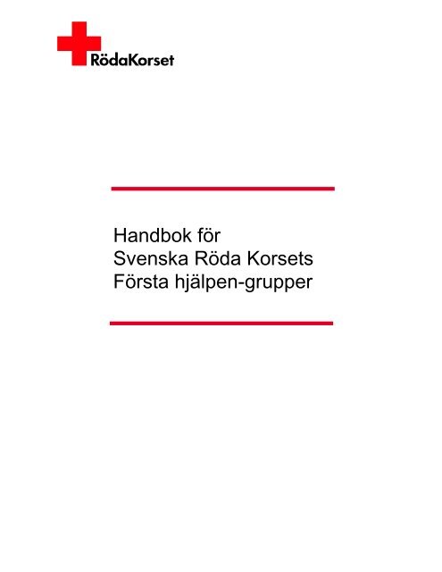 Handbok - Höglandets Första hjälpen-grupp