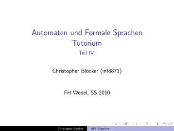 Automaten und Formale Sprachen Tutorium - Teil IV.