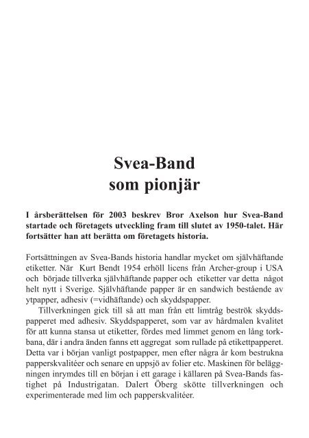Svea-Band som pionjär