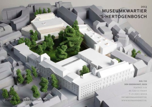 MUSEUMKWARTIER 's-HertogenboscH - Bierman Henket architecten