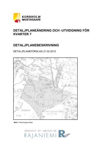 detaljplaneändring och -utvidgning för kvarter 7 ... - Korsholm