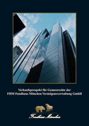 FHM Fondhaus München Vermögensverwaltung GmbH - GoMoPa