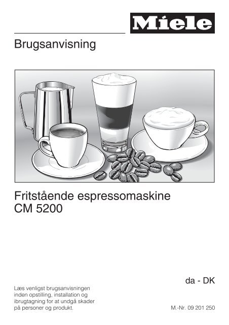 Brugsanvisning Fritstående espressomaskine CM ... - Miele Danmark