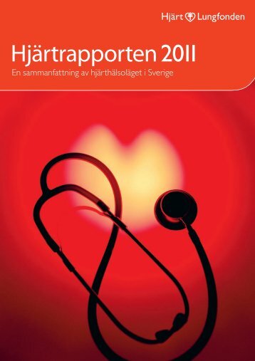 Hjärtrapporten 2011 - Hjärt-Lungfonden