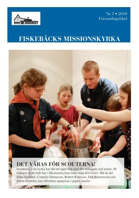 Nr 1 2010 - Fiskebäcks Missionskyrka - Svenska Missionskyrkan