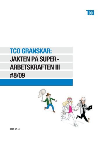 Jakten på superarbetskraften - TCO