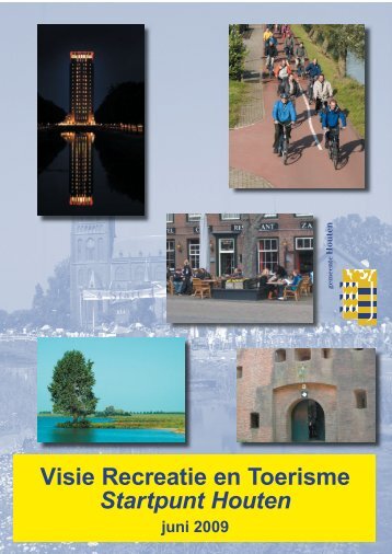 Visie recreatie en toerisme - Gemeente Houten