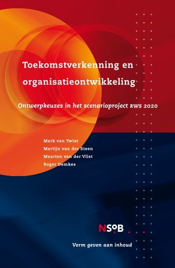 Toekomstverkenning en organisatieontwikkeling - School voor ...