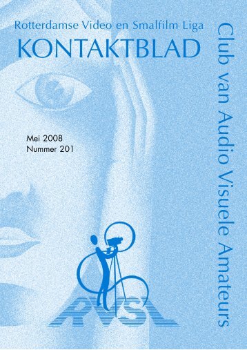 Mei 2008 pdf.qxp - Rotterdamse Video en Smalfilm Liga