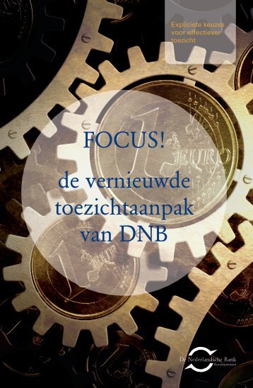 FOCUS! de vernieuwde toezichtaanpak van DNB - Spo