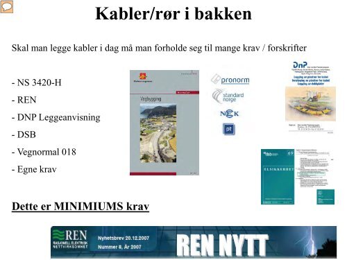 Kabler/rør i bakken v/Lars Solbjørg