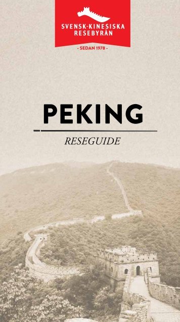 PEKING - Svensk-kinesiska resebyrån