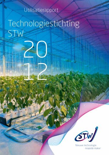 Utilisatierapport 2012 - Technologiestichting STW