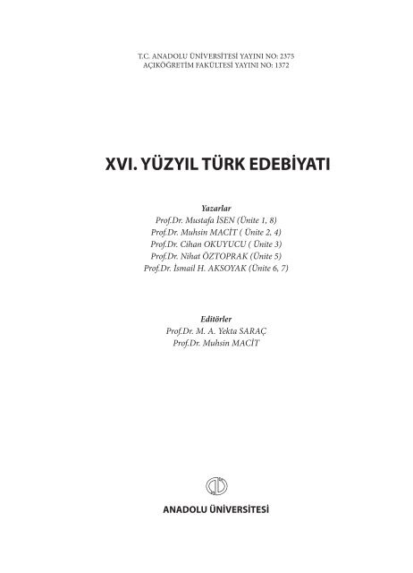 XVI. YÜZYIL TÜRK EDEBİYATI - Anadolu Üniversitesi