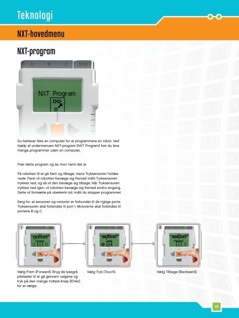 NXT 2.0 Brugervejledning - LEGO Lab, University of Aarhus