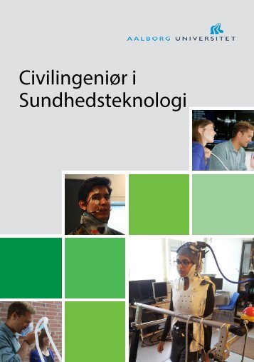 Civilingeniør i Sundhedsteknologi - Aalborg Universitet