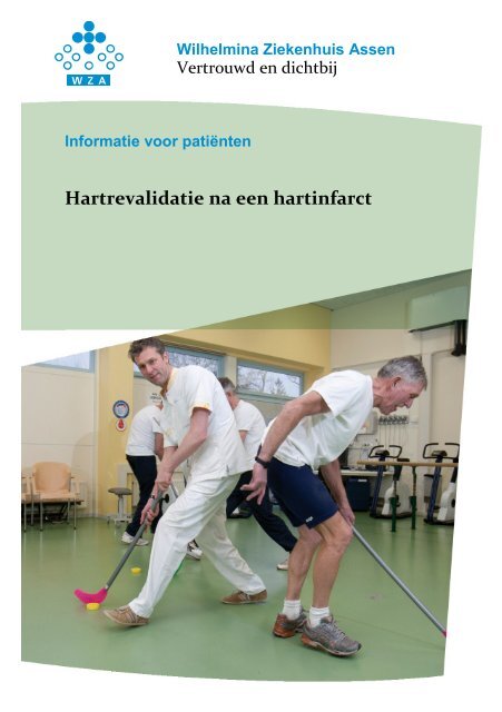 Hartrevalidatie na een hartinfarct - Wilhelmina Ziekenhuis Assen