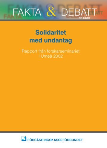 Solidaritet med undantag - Försäkringskassan